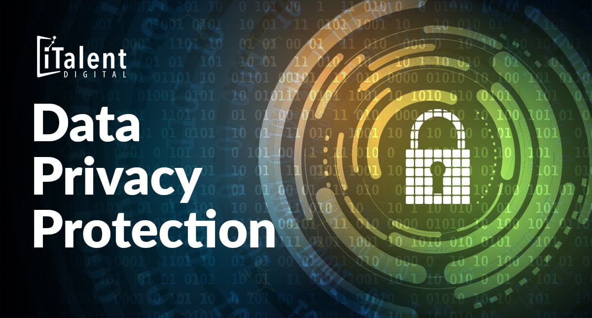 data privacy protection - iTalent Digital blog